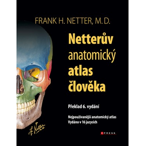 Netterův anatomický atlas člověka | Frank H. Netter