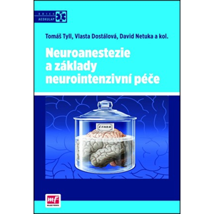 Neuroanestezie a základy neurointenzivní péče | David Netuka