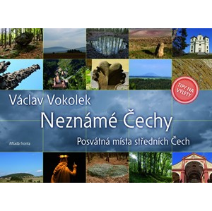 Neznámé Čechy | Václav Vokolek