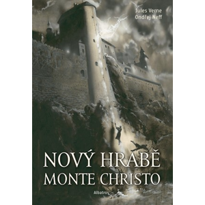 Nový hrabě Monte Christo | Ondřej Neff, Ondřej Neff, Zdeněk Burian, Jules Verne