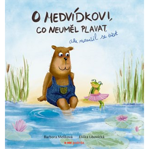 O medvídkovi, co neuměl plavat, ale naučil se číst | Barbora Melíková