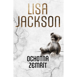 Ochotná zemřít | Lisa Jackson