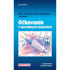 Očkovanie v špeciálnych situáciách | Ingrid Urbančíková