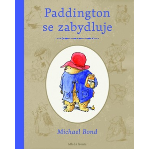 Paddington se zabydluje | Michael Bond