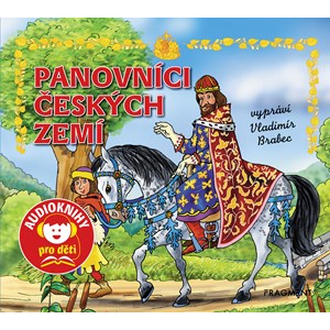 Panovníci českých zemí (audiokniha pro děti) | Martin Pitro, Vladimír Brabec