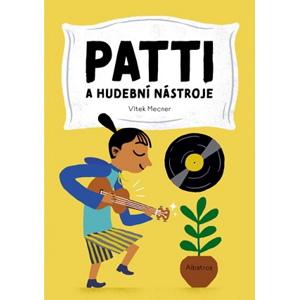 Patti a hudební nástroje | Vítězslav Mecner