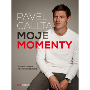 Pavel Callta: Moje momenty | Pavel Callta