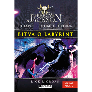 Percy Jackson – Bitva o labyrint | Dana Chodilová, Rick Riordan