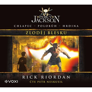Percy Jackson - Zloděj blesku (audiokniha) | Dana Chodilová, Petr Neskusil, Christian McGrath