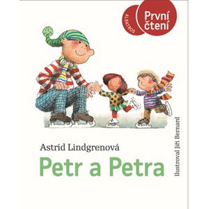 Petr a Petra | Astrid Lindgrenová, Jarka Vrbová, Jiří Bernard