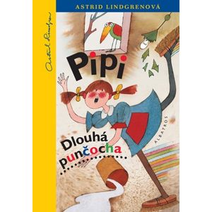 Pipi Dlouhá punčocha | Astrid Lindgrenová, Adolf Born, Dagmar Hartlová, Josef Vohryzek