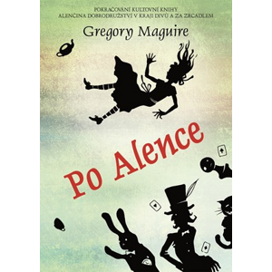 Po Alence | Markéta Polochová, Gregory Maguire