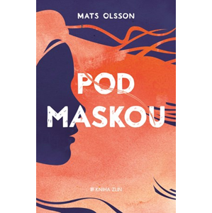 Pod maskou | Mats Olsson