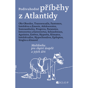 Podivuhodné příběhy z Atlantidy – Zdeněk Dvořák | Dvořák Zdeněk, Zdeněk Dvořák