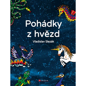 Pohádky z hvězd | Vladislav Slezák, Pavla Jonáková