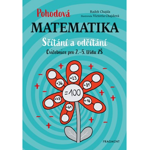 Pohodová matematika - Sčítání a odčítání | Radek Chajda, Victoria Chajdová