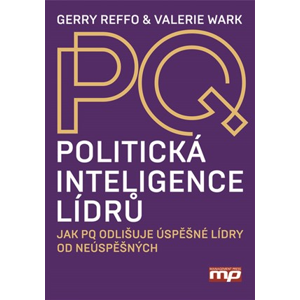 Politická inteligence lídrů | Gerry Reffo, Valerie Wark