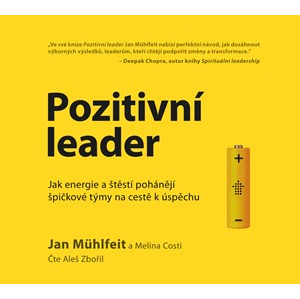 Pozitivní leader - audiokniha | Jan Mühlfeit, Melina Costi
