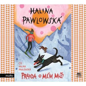 Pravda o mém muži (audiokniha) | Halina Pawlowská, Halina Pawlowská, Erika Bornová