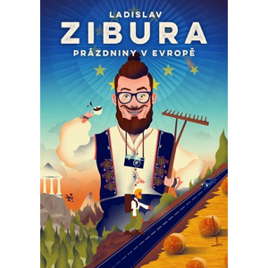 Prázdniny v Evropě s podpisem autora  | Ladislav Zibura