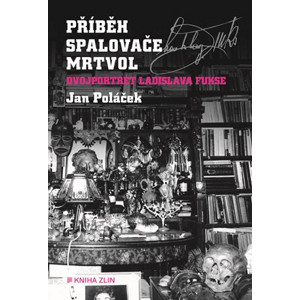 Příběh spalovače mrtvol | Jan Poláček