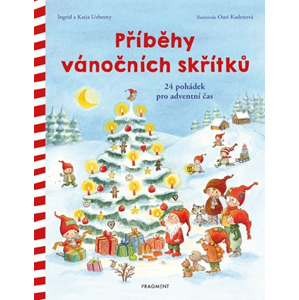 Příběhy vánočních skřítků | Outi Kadenová, Tomáš Kurka, Ingrid Uebeová, Katja Uebeová