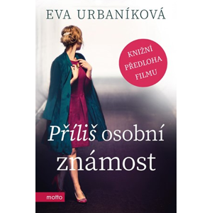 Příliš osobní známost | Eva Urbaníková
