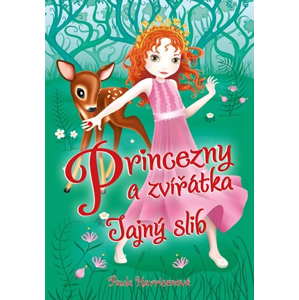 Princezny a zvířátka: Tajný slib | Paula Harrisonová, Sharon Tancrediová