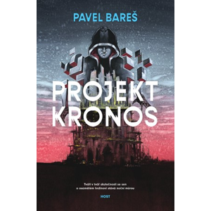 Projekt Kronos | Pavel Bareš