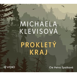 Prokletý kraj (audiokniha) | Michaela Klevisová, Petra Špalková