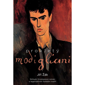 Prokletý Modigliani | Jiří Žák