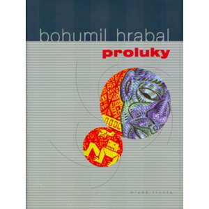 Proluky | Bohumil Hrabal