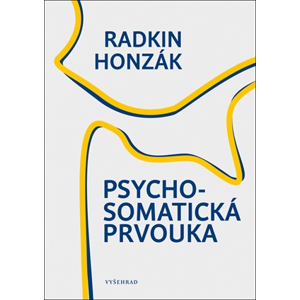 Psychosomatická prvouka | Radkin Honzák