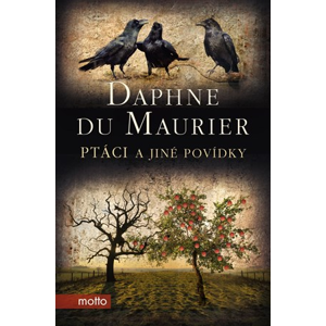 Ptáci a jiné povídky | Daphne du Maurier