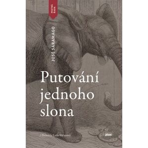 Putování jednoho slona | José Saramago, Lada Weissová, Tereza Králová