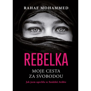 Rebelka | Eva Kadlecová, Rahaf Mohammed