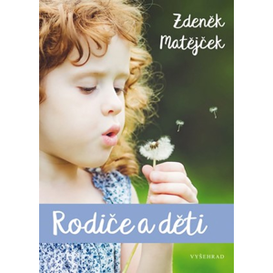 Rodiče a děti | Zdeněk Matějček