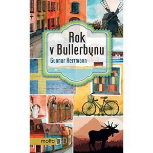 Rok v Bullerbynu | Petr Kyncl, Gunnar Herrmann