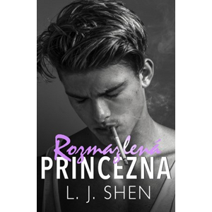 Rozmazlená princezna | L. J. Shen, Zuzana Řeháková