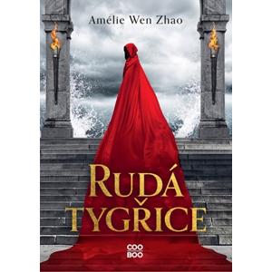 Rudá Tygřice | Alžběta Kalinová, Amélie Wen Zhao, Micaela Alcaino