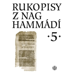 Rukopisy z Nag Hammádí 5 | Zuzana Vítková, Zuzana Vítková, Wolf B. Oerter, Wolf B. Oerter