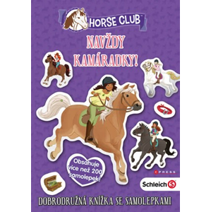 Schleich Horse Club: Navždy kamarádky! | kolektiv
