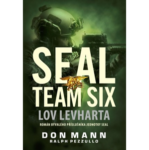 SEAL team six: Lov levharta | Petr Šťastný, Don Mann