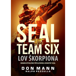 SEAL team six: Lov škorpiona | Don Mann, Ralph Pezzullo