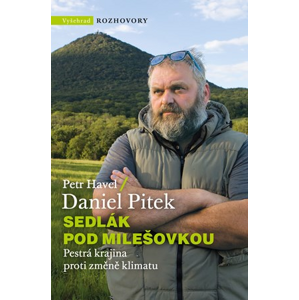 Sedlák pod Milešovkou | Petr Havel, Daniel Pitek