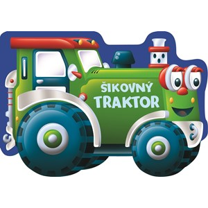 Šikovný traktor | kolektiv, Paul Dronsfield