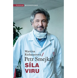 Síla viru | Petr Smejkal, Martina Riebauerová