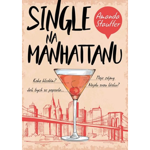 Single na Manhattanu | Amanda Staufferová