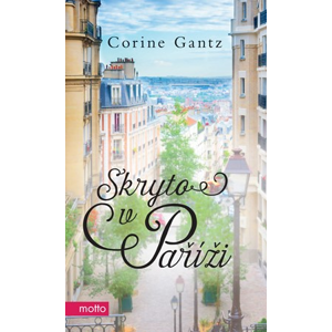 Skryto v Paříži | Corine Gantz