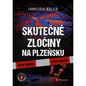 Skutečné zločiny na Plzeňsku | František Müller